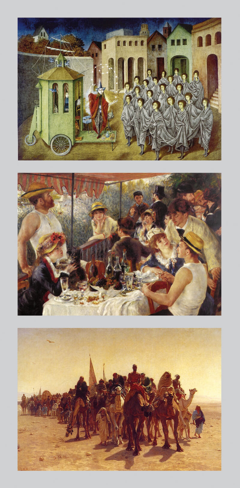 Der Jongleur, 1958, Reedios Varo, Südamerika / Das Frühstück der Ruderer, 1880/1881, Auguste Renoir, Phillips Collection, Washington / Karawane, 1861, Lèon Belly, Musèe d`Orsay, Paris
